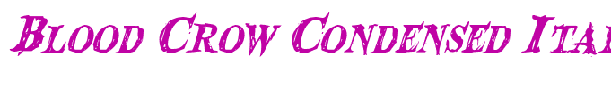 Blood Crow Condensed Italic